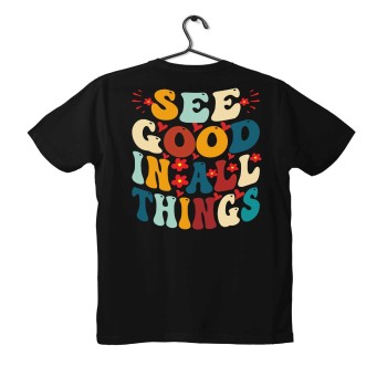 T-shirt Unisex Black Με Σχέδιο See Good In